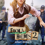 Enola Holmes 2 (2022) เอโนลา โฮล์มส์ 2