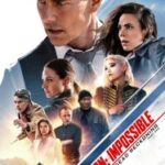 Mission Impossible 7 Dead Reckoning Part One (2023) มิชชั่น อิมพอสซิ