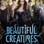 Beautiful Creatures (2013) แม่มดแคสเตอร์